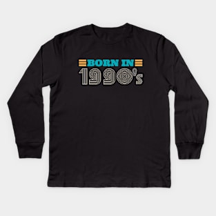 BORN IN 1990's Kids Long Sleeve T-Shirt